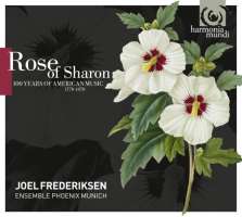 Rose of Sharon, 100 years of American Music (1770-1870)